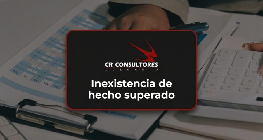Inexistencia de hecho superado