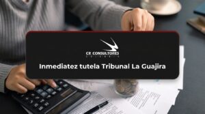 Inmediatez tutela Tribunal La Guajira – Fecha Publicación: 25/09/2026