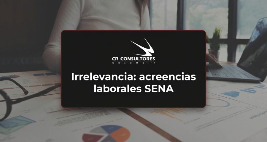 Irrelevancia: acreencias laborales SENA