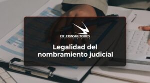 Legalidad del nombramiento judicial – Fecha Publicación: 25/09/2026