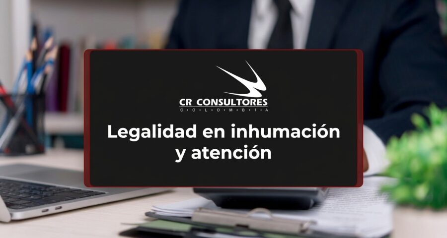 Legalidad en inhumación y atención