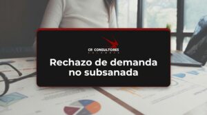 Rechazo de demanda no subsanada – Fecha Publicación: 23/09/2026