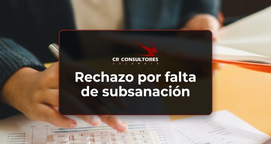 Rechazo por falta de subsanación