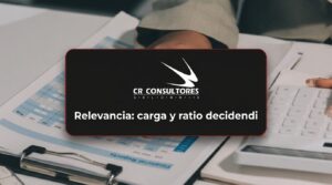 Relevancia: carga y ratio decidendi – Fecha Publicación: 01/10/2026