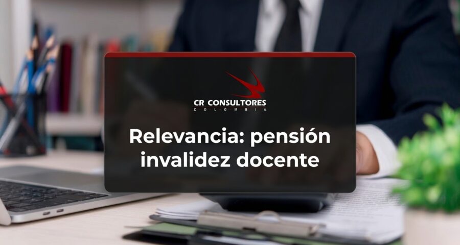 Relevancia: pensión invalidez docente