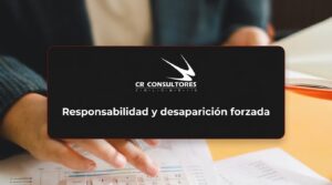Responsabilidad y desaparición forzada – Fecha Publicación: 25/09/2026