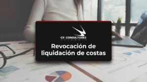 Revocación de liquidación de costas – Fecha Publicación: 23/09/2026