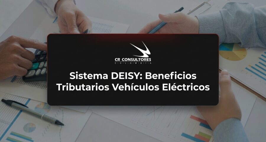 Sistema DEISY: Beneficios Tributarios Vehículos Eléctricos