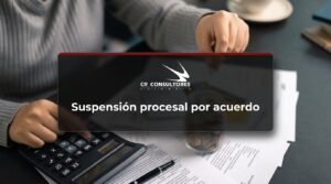 Suspensión procesal por acuerdo – Fecha Publicación: 23/09/2026
