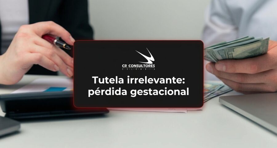 Tutela irrelevante: pérdida gestacional