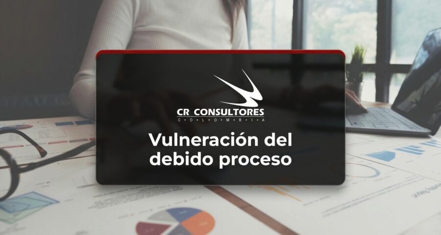 Vulneración del debido proceso